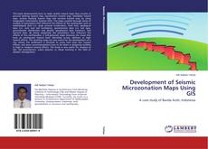 Buchcover von Development of Seismic Microzonation Maps Using GIS