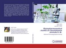 Couverture de Phytopharmaceutical studies on Sarcostemma viminale R. Br.
