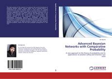 Advanced Bayesian Networks with Comparative Probability的封面