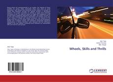 Copertina di Wheels, Skills and Thrills