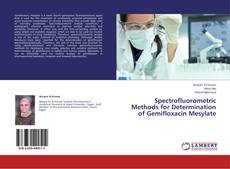 Copertina di Spectrofluorometric Methods for Determination of Gemifloxacin Mesylate