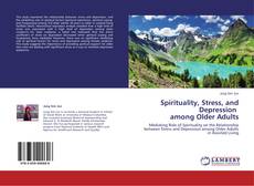 Buchcover von Spirituality, Stress, and Depression among Older Adults