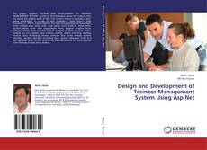Buchcover von Design and Development of Trainees Management System Using Asp.Net
