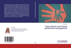 Couverture de Intercultural work teams performant management
