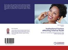 Couverture de Institutional Factors Affecting Internal Audit
