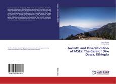 Buchcover von Growth and Diversification of MSEs: The Case of Dire Dawa, Ethiopia