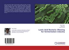 Buchcover von Lactic Acid Bacteria: Blessing for fermentation industry