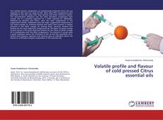 Couverture de Volatile profile and flavour of cold pressed Citrus essential oils