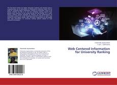 Couverture de Web Centered Information for University Ranking