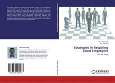Capa do livro de Strategies in Retaining Good Employees 