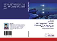 Couverture de Dual-Frequency Circular Microstrip Patch Antennas for C-Band Apps