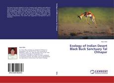 Copertina di Ecology of Indian Desert Black Buck Sanctuary Tal Chhapar