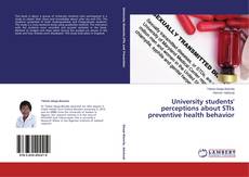 Buchcover von University students' perceptions about STIs preventive health behavior
