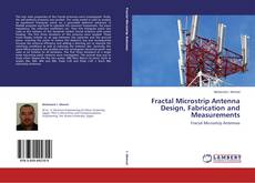 Couverture de Fractal Microstrip Antenna Design, Fabrication and Measurements