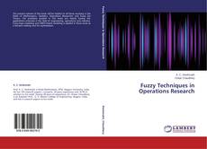 Couverture de Fuzzy Techniques in Operations Research