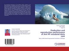 Copertina di Production and reproduction performance of Arsi HF crossbred dairy cow