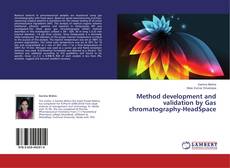 Couverture de Method development and validation by Gas chromatography-HeadSpace