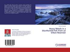 Capa do livro de Heavy Metals in a Siluriformid Fish From an Urban Reservoir 