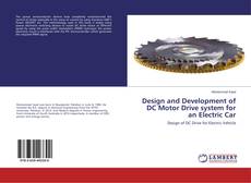 Portada del libro de Design and Development of DC Motor Drive system for an Electric Car