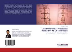 Copertina di Line Differential Protection insensitive to CT saturation