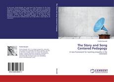 Couverture de The Story and Song Centered Pedagogy