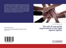 Buchcover von The role of non-profit organisations in the fight against ageism