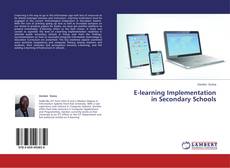 Buchcover von E-learning Implementation in Secondary Schools