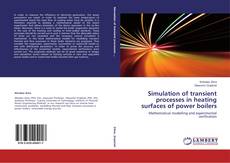 Couverture de Simulation of transient processes in heating surfaces of power boilers