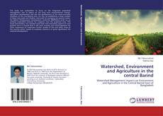 Watershed, Environment and Agriculture in the central Barind kitap kapağı