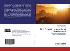 Couverture de First Forays In International Development