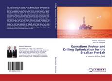 Buchcover von Operations Review and Drilling Optimization for the Brazilian Pre-Salt