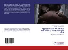 Portada del libro de Aggression and Criminal Behaviour: The Paradigm Shift