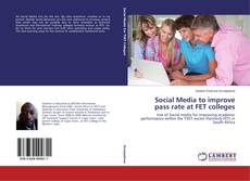 Social Media to improve pass rate at FET colleges的封面