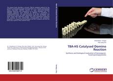 Couverture de TBA-HS Catalysed Domino Reaction
