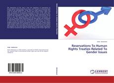 Capa do livro de Reservations To Human Rights Treaties Related To Gender Issues 