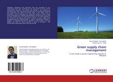 Couverture de Green supply chain management
