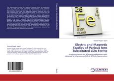 Buchcover von Electric and Magnetic Studies of Various Ions Substituted LiZn Ferrite