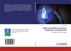Capa do livro de DNA and RNA extraction: methods and protocols 