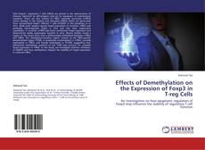 Buchcover von Effects of Demethylation on the Expression of Foxp3 in T-reg Cells