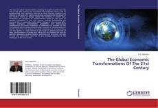 Buchcover von The Global Economic Transformations Of The 21st Century