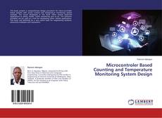 Microcontroler Based Counting and Temperature Monitoring System Design kitap kapağı