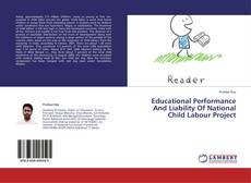 Bookcover of Educational Performance And Liability Of National Child Labour Project