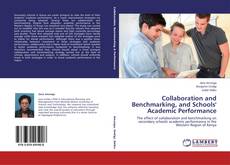 Buchcover von Collaboration and Benchmarking, and Schools' Academic Performance