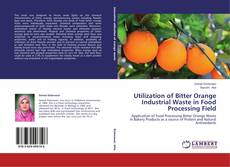 Buchcover von Utilization of Bitter Orange Industrial Waste in Food Processing Field