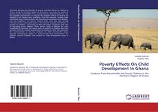 Couverture de Poverty Effects On Child Development In Ghana