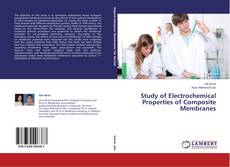 Copertina di Study of Electrochemical Properties of Composite Membranes