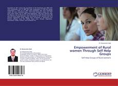 Buchcover von Empowerment of Rural women Through Self Help Groups