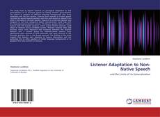 Обложка Listener Adaptation to Non-Native Speech