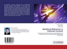 Couverture de Bioethical Dilemmas in Pakistani Context