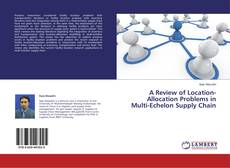 Capa do livro de A Review of Location-Allocation Problems in Multi-Echelon Supply Chain 